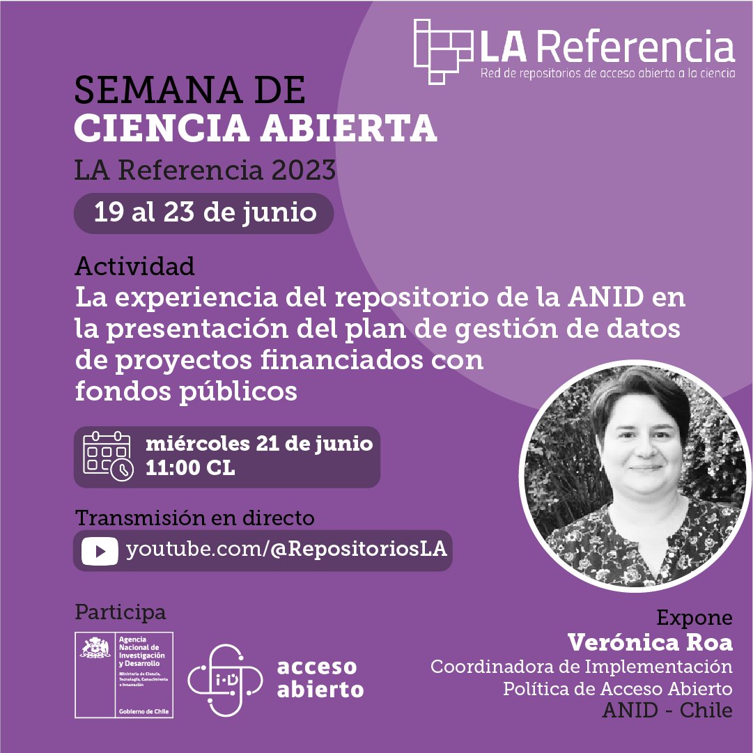 ANID_Abierta's tweet photo. 🟣Semana de #CienciaAbierta 2023 @LAReferenciaAA

¿Plan de Gestión de Datos?
Verónica Roa, coordinadora de Implementación de la #PolíticaAccesoAbierto, expondrá la experiencia que ha tenido la ANID en la recepción de este formulario.
🗓21/06⏰11:00🇨🇱
+Info https://t.co/cuqS6zAVcO https://t.co/GcZL6E4xa4
