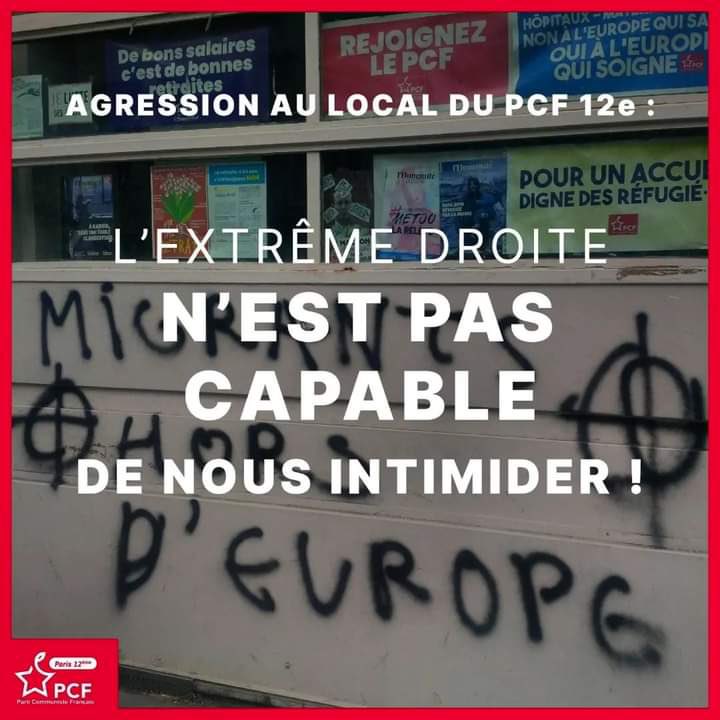La section du PCF Paris 12e a été vandalisée par l’extrême-droite.

Soutien aux camarades de la section. Nous ne reculerons pas devant la menace de l’extrême-droite.