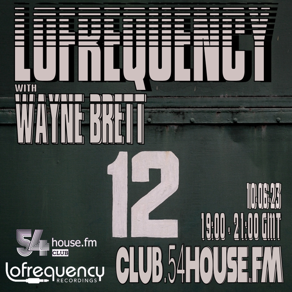 Lofrequency with Wayne Brett 
Celebrating 12 Years of the show!
★★LIVE★★ on @54housefm
19:00 - 21:00 bst 
20:00 - 22:00 cet 
13:00 - 15:00 cst 
14:00 - 16:00 est 
11:00 - 13:00 pst 
▶️club.54house.fm 
#housemusic #DJ #Radio #54housefm #Lofrequency #waynebrett