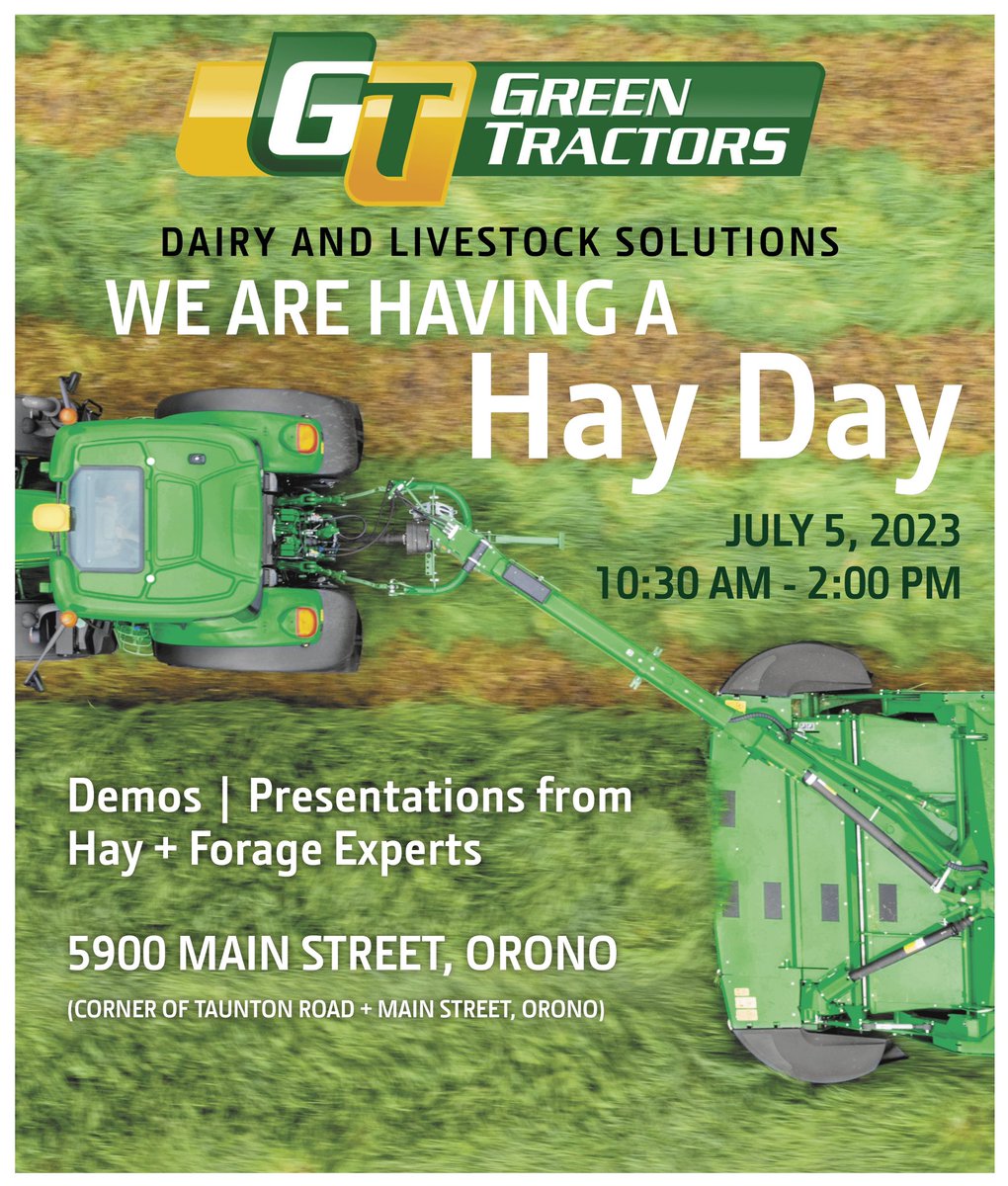 Mark your calendars! Green Tractors Orono, Port Perry and Omemee are hosting a "Hay Day" July 5th 2023! 
See John Deere's impressive line of hay equipment, tractors + compact construction equipment! 
Speakers! Lunch provided, hope to see everyone out there! #hay #forage #demo