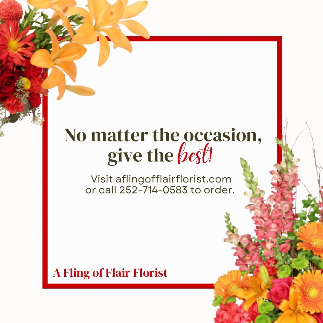 AD: A Fling of Flair Florist offers floral arrangements for any occasion! Orders can be place online at aflingofflairflorist.com 💐