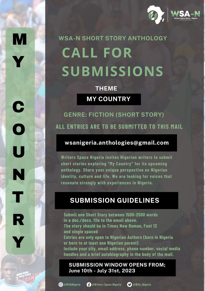 New Anthology Alert!!!
Writers Space Nigeria invites Nigerian writers to submit short stories exploring "My Country" for its upcoming anthology. Share your unique perspective on Nigerian identity and culture.