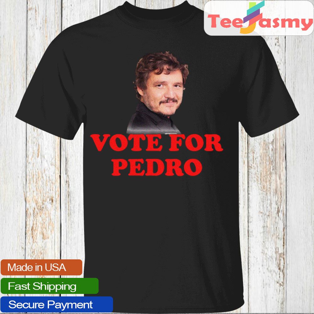 Vote For Pedro Pascal 2023 T-shirt Do you want to show your support for Pedro Pascal, the talented and charismatic actor who starred in The Mandalorian, Wonder Woman 1984, and Game of Thrones?

https://t.co/HsDEmZINQL https://t.co/5l6DO3IUpK