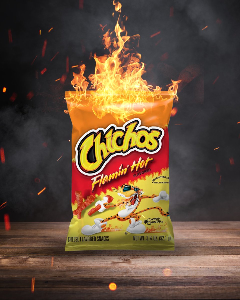could really go for some flamin hot chichos rn