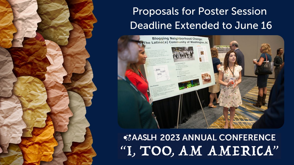 AASLH's tweet photo. The deadline to submit a proposal for the Poster Session at the AASLH 2023 Annual Conference has been extended to Friday, June 16. This session is sponsored by @ncph. Learn more and submit a proposal at https://t.co/DQArKfRc0e. https://t.co/FPO8b1Bkra