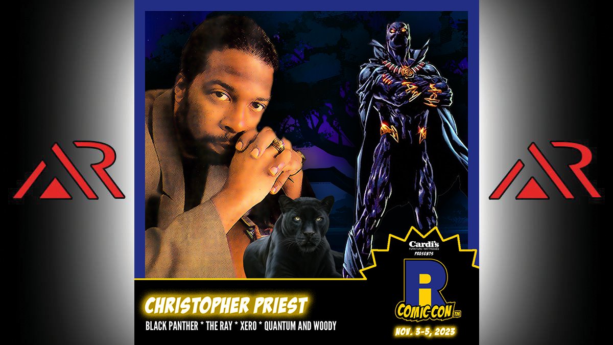 Black Panther fans, don't miss the chance to meet Christopher Priest at RICC! The award-winning writer also co-created Static Shock. Did you know Batman Begins was based on his work? #BlackPanther #superheroes