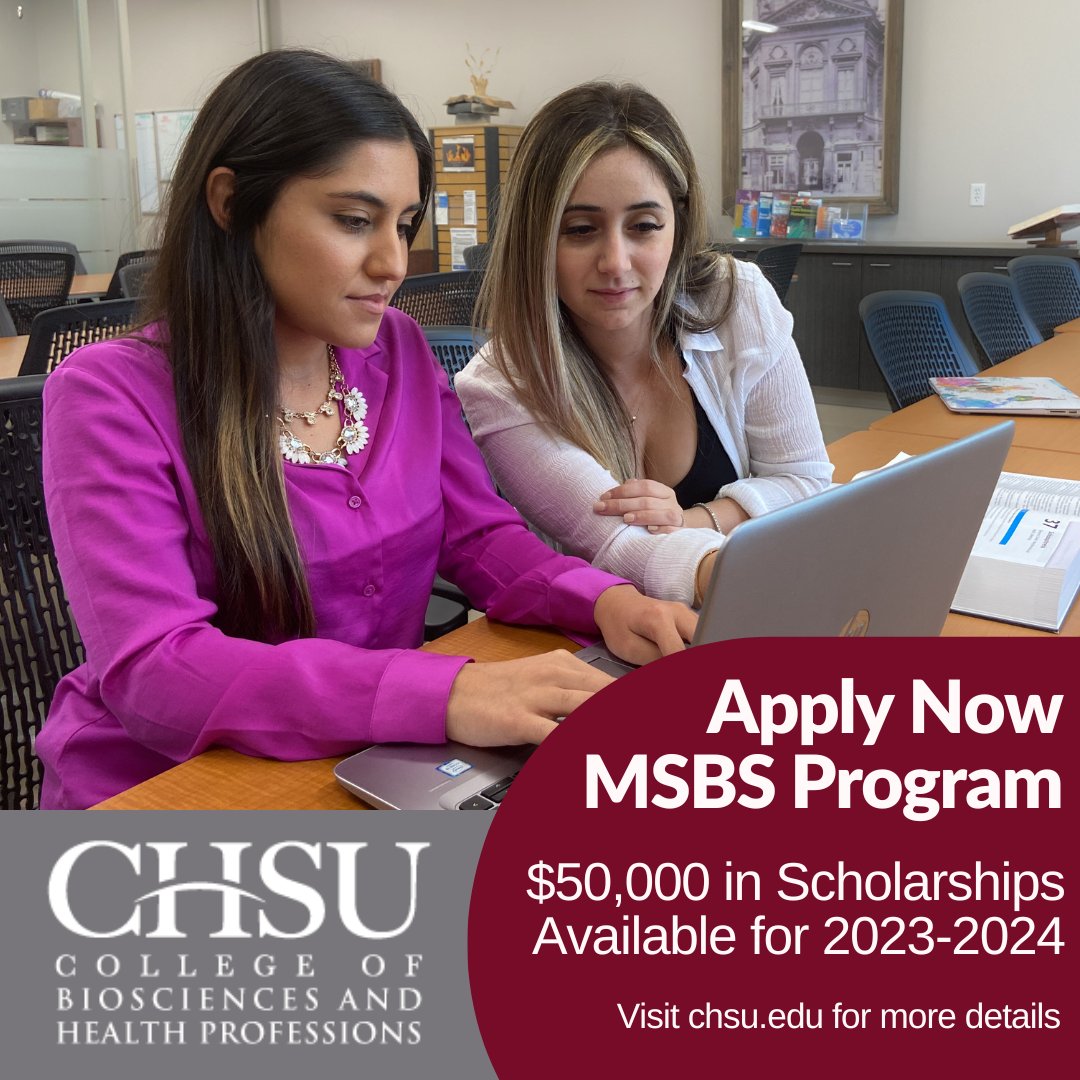 Don't miss the opportunity to be eligible for a $5,000 CHSU scholarship in the Master of Science in Biomedical Sciences program. Only PostbacCAS applicants submitted to CHSU MSBS by June 15, will be invited to apply for one of 10 CHSU Scholarships. healthprofessions.chsu.edu