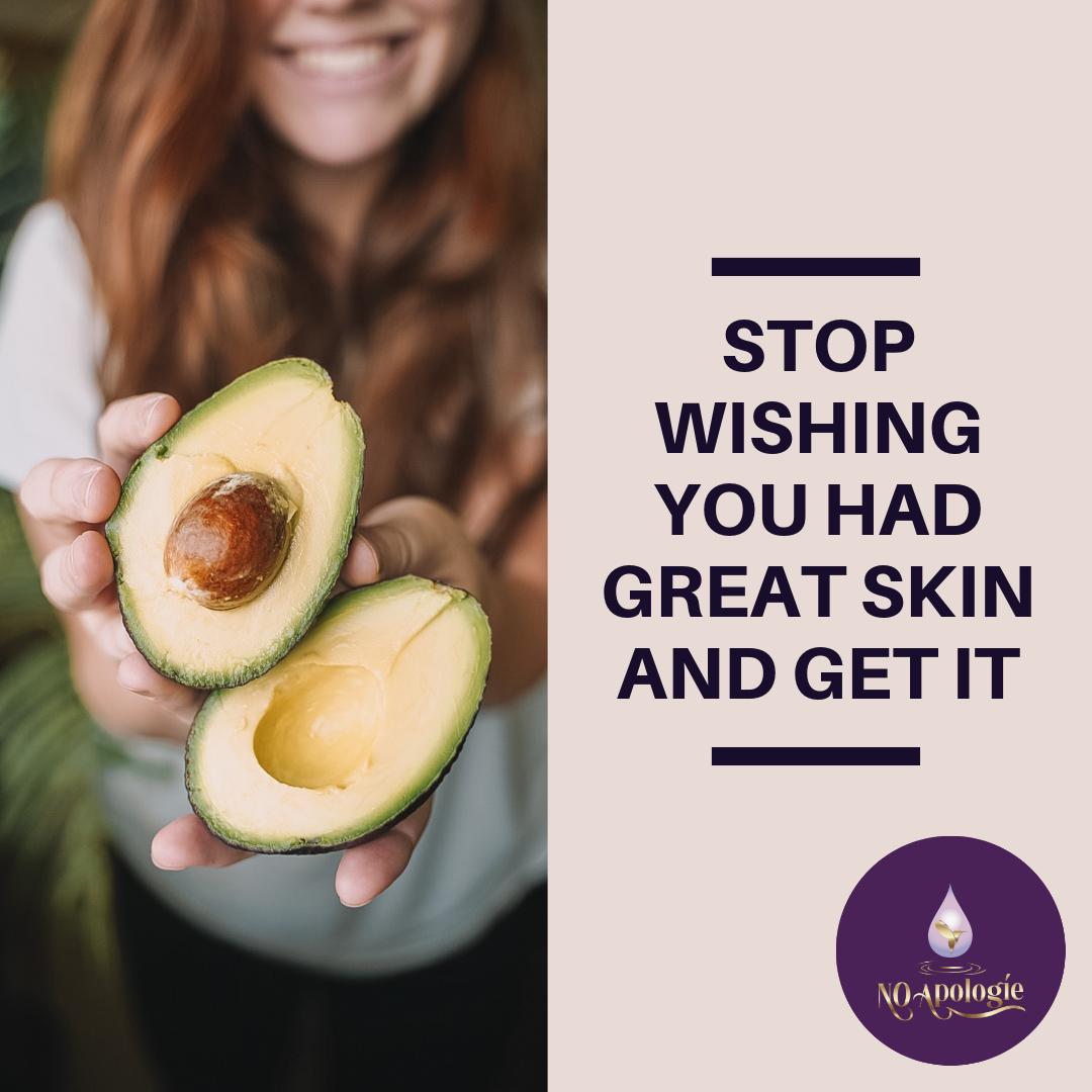 Stop wishing you had great skin and get it. Let's take action towards achieving our skincare goals. #SkinGoals #HealthySkin #SelfLove