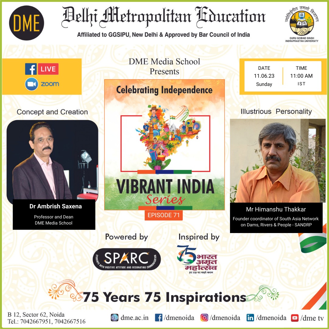 As 75 years begin to dawn on Indian Independence, DME Media School celebrates the spirit of India with The Vibrant India Series- conversations and deliberations with the women and men behind this spirit.
#indiaat75 #indiaAT75 #indiaat75🇮🇳 #75yearsofindependence #75yearsold #india