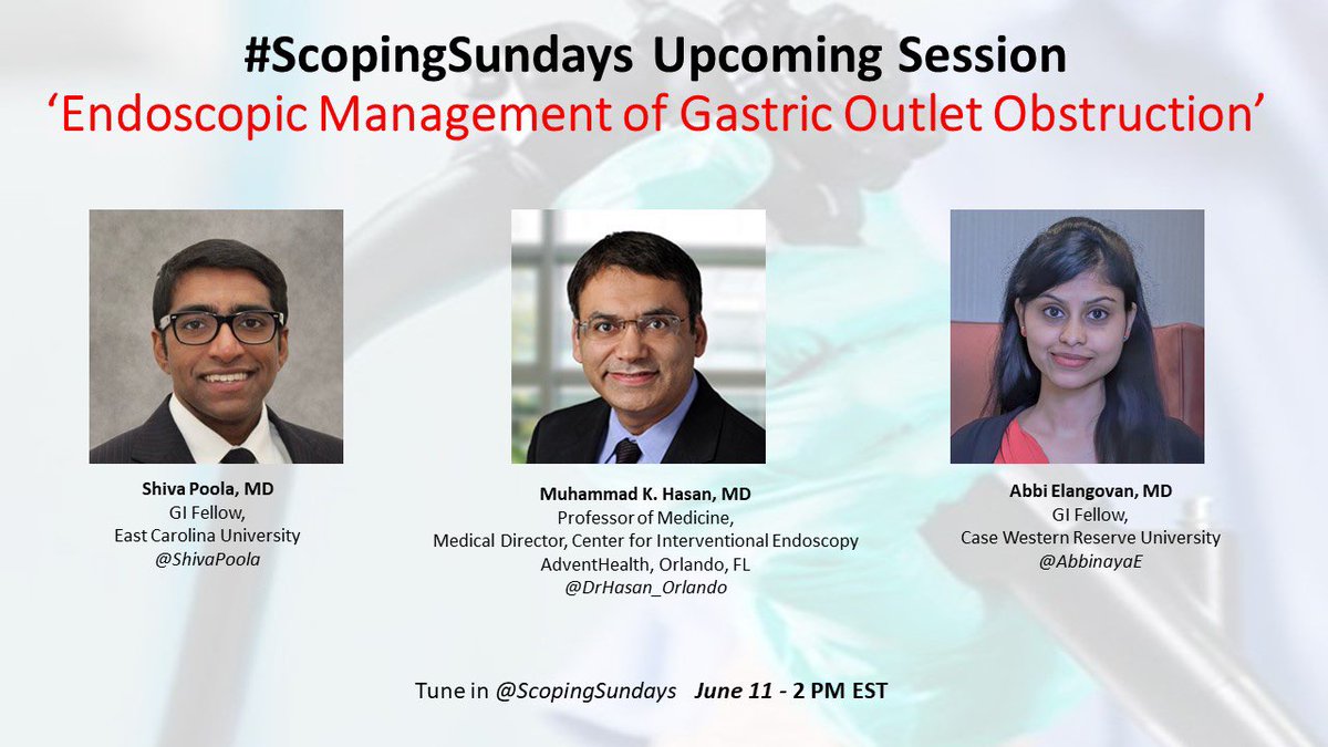Find #GastricOutletObstruction a challenge to manage ? Join us tomorrow at @ScopingSundays to learn & share your tips & tricks ! Moderated by @AbbinayaE & @ShivaPoola and our expert guest @DrHasan_Orlando!