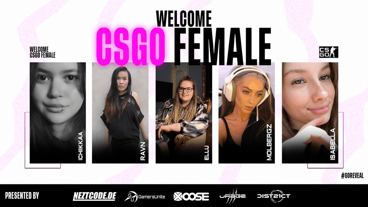 🔥#announcement🔥

Es ist Zeit ein wenig frischen Wind in den CSGO-Bereich zu bringen, somit können wir euch heute voller stolz unser neues Female Team präsentieren.

🇩🇰 <a href="/V_RaVn/">RaVn</a>
🇩🇰 <a href="/Molbergz/">Molbergz</a>
🇩🇰 @IsabellaAG
🇳🇱 @Ichikkaaa
🇪🇪 <a href="/Elluzkaaaaa/">Elluzkaa</a>

Manager:
🇵🇱 @nekigora 

#RevealYourself
