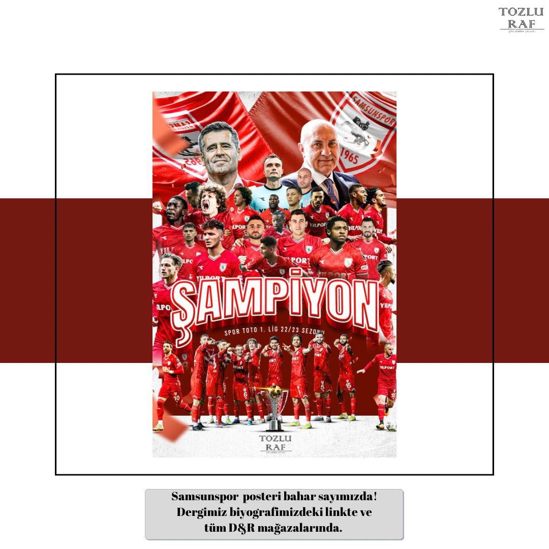 Şehrimizden Süper Lige yükselen #Samsunspor ‘umuzun özel posteri şimdi Tüm Türkiye’de D&R mağazalarında ve biyografimizdeki linkte. 

#SamsunsporSüperLige
#BirlikteDahaGüçlüyüz
#tozlurafdergi