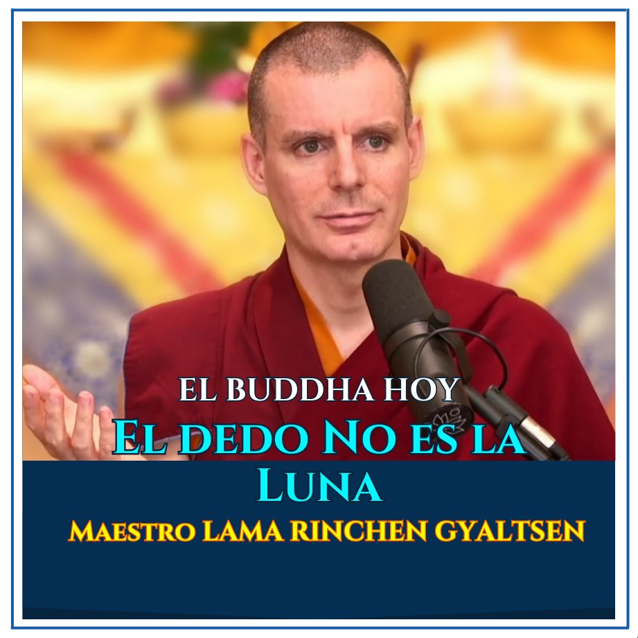 ¡𝗔𝗛𝗢𝗥𝗔!
Maestro Ven. <a href="/Lama_Rinchen_/">Lama Rinchen</a> Gyaltsen | El Buddha Hoy 5: El dedo No es la Luna 
🔗youtu.be/-9_8FLA9RBI a través de <a href="/YouTube/">YouTube</a> 

18:00 🇪🇸
13:00 🇦🇷🇺🇾🇧🇷  
12:00 🇵🇾🇨🇱 
11:00 🇵🇪🇵🇦🇨🇴
10:00🇲🇽🇨🇷🇨🇺🇩🇴