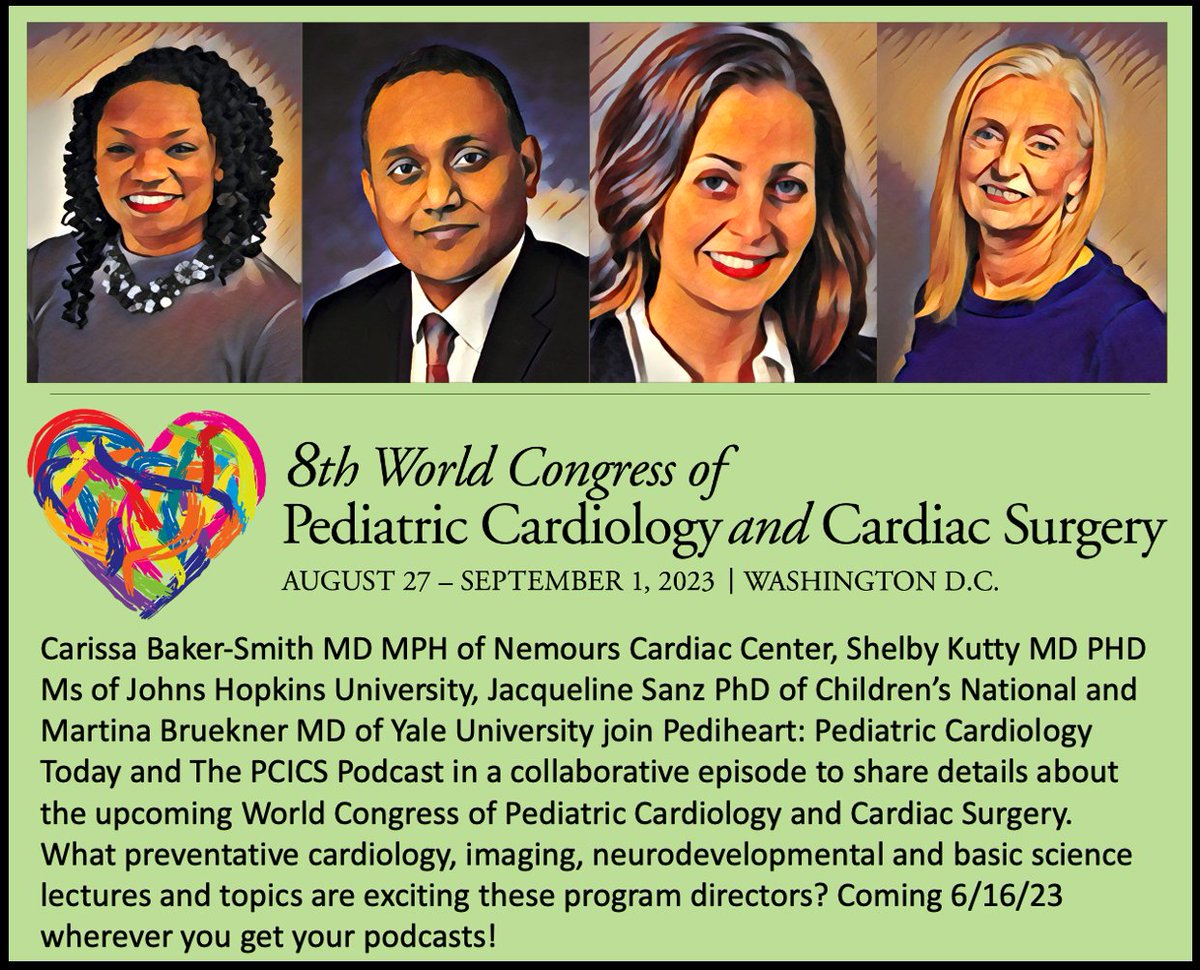 Coming 6.16.23 - @CarissaBakerSm1 @ShelbyKuttyMD @JSanzPhD and Dr. Martina Bruekner share exciting details about the upcoming @8thWCPCCS2023. A new co-branded episode with PCICS podcast and Pediheart! @DWerho @deanna_md @CHD_education @MountSinaiCHC @MountSinaiPeds @Nemours