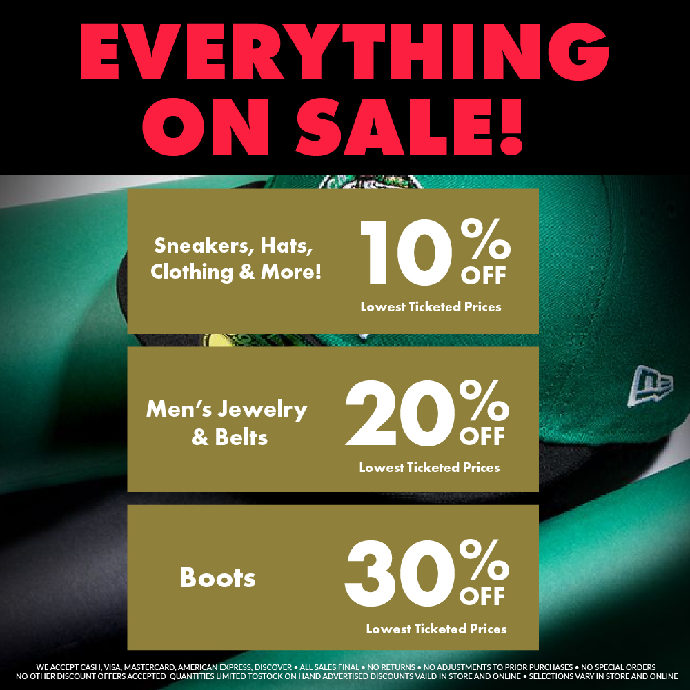 EVERYTHING IS ON SALE!!

Do not miss your opportunity to save BIG!! Discover amazing savings on everything storewide, including 30% off all boots! Don't wait, find a location nearest you here: bit.ly/3P39ACh