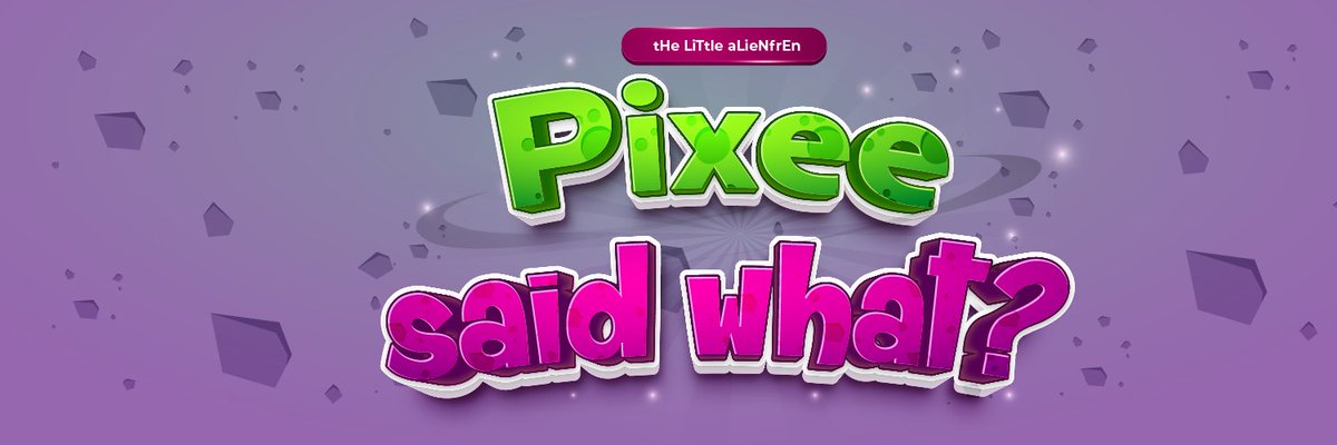 Introducing my new banner! #pixeesaidwhat ? Get ready to embark on an incredible journey. Stay tuned for exciting updates and adventures ahead with #Pixee ! #NewBanner #ExcitingTimes #alienfrens #frensfollowfrens #NFT #CNFTs #Metaverse #Nftart #Crypto $BTC $ADA $ETH