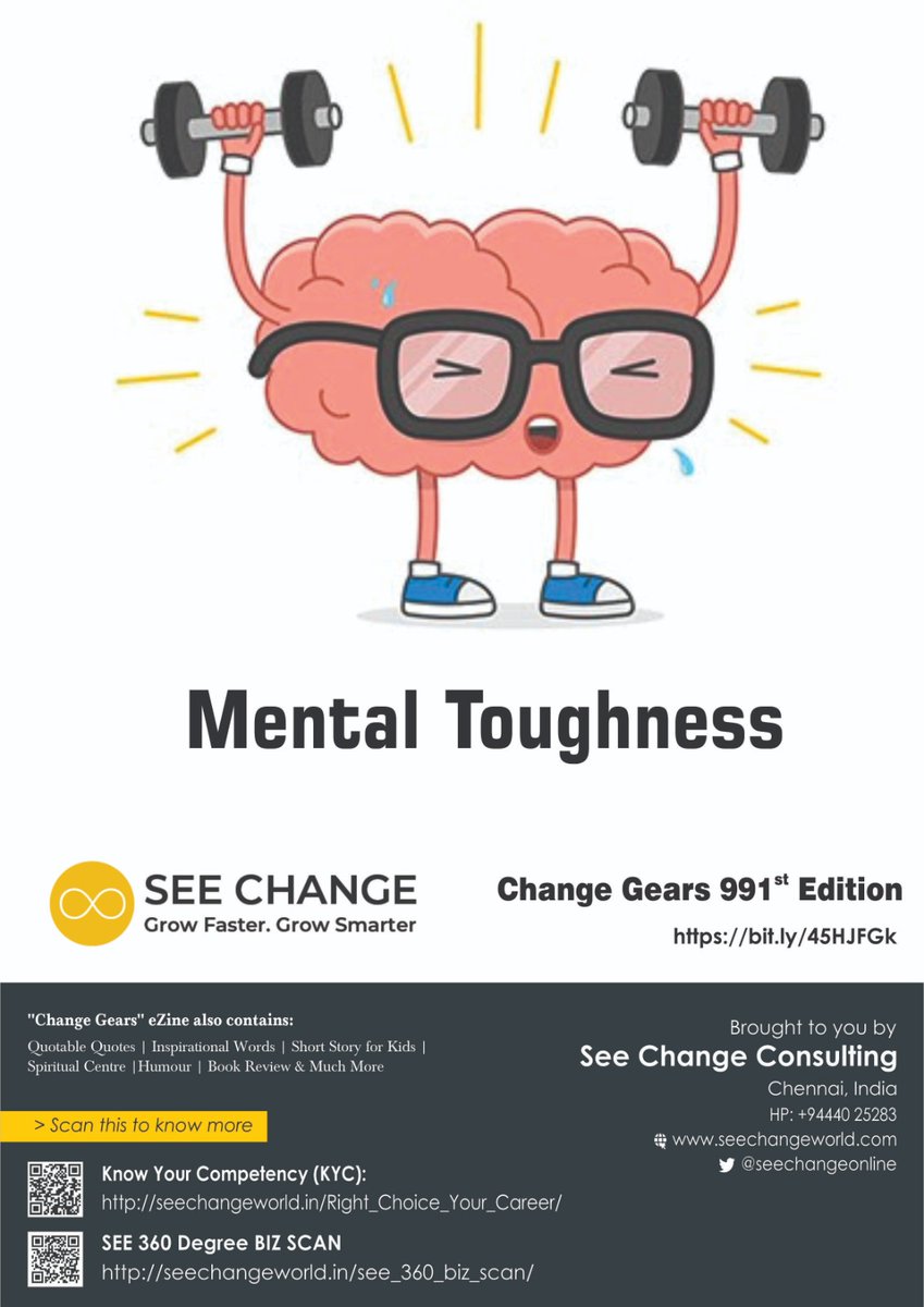 bit.ly/45HJFGk

Mental Toughness - Change Gears 991st Edition -  Since 2004

SEE 360 Degree BIZ SCAN: seechangeworld.in/see_360_biz_sc…
Know Your Competency: seechangeworld.in/Right_Choice_Y…

#seechange #seechangeonline #ezine #corporatesage #changegears #mentaltoughness