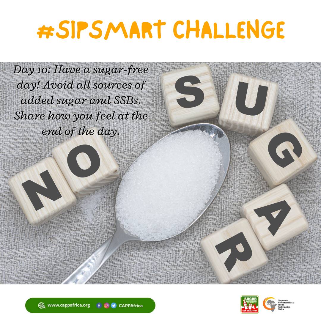 weareCCAPI's tweet photo. 10th Day of the #SipSmartChallenge with @CAPPAfrica; We encourage you to challenge yourself, have a sugar-free day and see how good it feels.

#SSBTaxSaves  
@IncubatorGHAI https://t.co/ceXpdjlhsv
