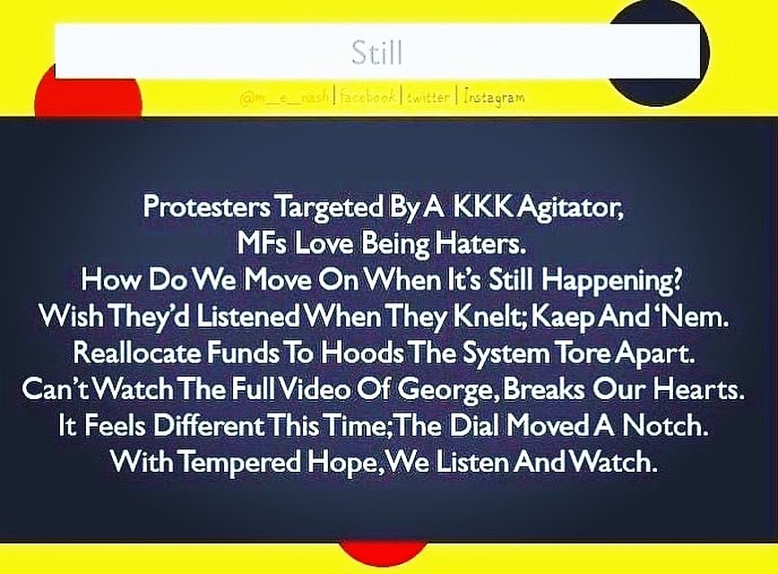 #Still #m_e_nash  #MKE #poetry  #blm #GeorgeFloyd #JusticeReform #credit_m_e_n🖊