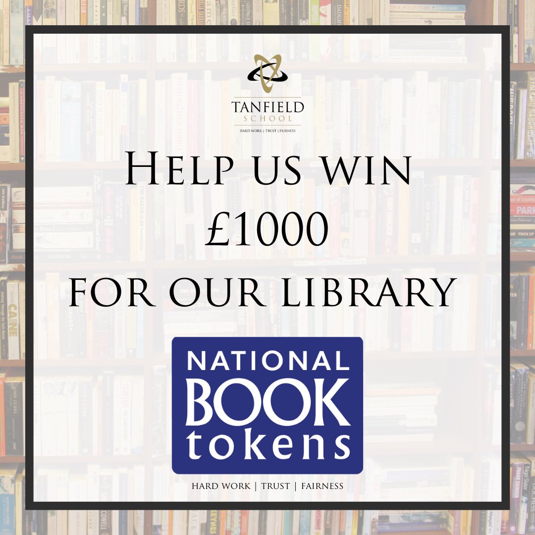 TanfieldSchool's tweet photo. WE NEED YOUR HELP! Nominate our school to win £1000 in National Book Tokens for our brand new library. Our library is a vital resource for all year groups and we would really appreciate your support. Click the link below and ENTER NOW to nominate.
 https://t.co/Zc5AhfI01O https://t.co/7fMngTrCjd