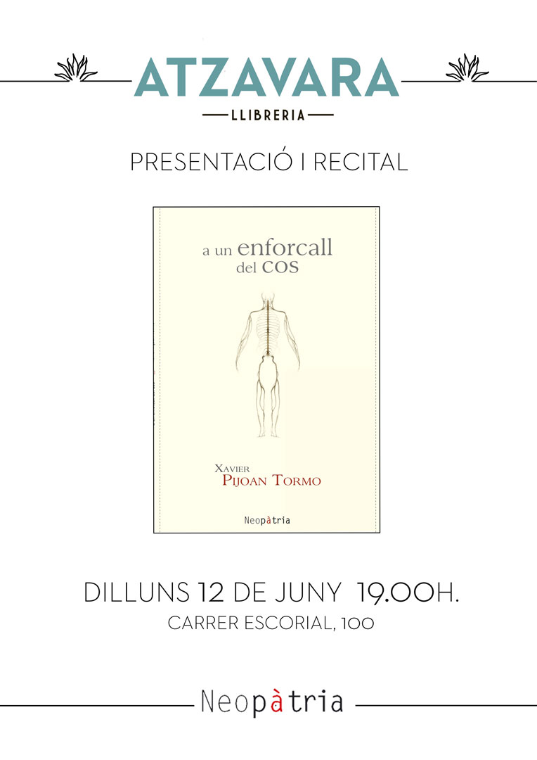 Dilluns farem un recital per presentar "A un enforcall del cos" a l'<a href="/_atzavara/">ATZAVARA LLIBRERIA</a> Veniu a fer-me companyia i a celebrar la #poesia