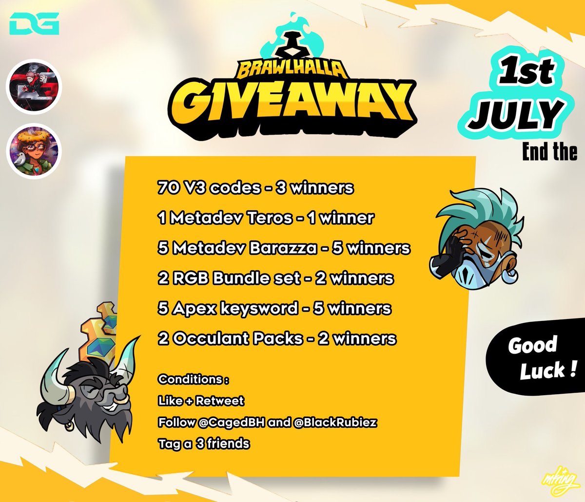 CagedBH's tweet image. ‼️BIG GIVEAWAY‼️

@BlackRubiez and I bring a huge giveaway for the community with 18 different winners for over 225 codes! 

To Join:
✅ Follow @CagedBH &amp;amp; @BlackRubiez 
✅ Like and Retweet
✅ Tag 3 Friends

Ends July 1st‼️
Good luck everyone! 👑

#Brawlhalla #BrawlhallaGiveaway