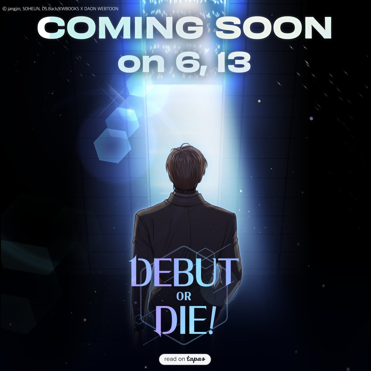 tapas_app's tweet photo. At long last… the hottest boy band debuts!

Mark your calendars📆＜Debut or Die＞ presents the most special K-pop band to ever exist! 

Debut or Die coming to Tapas on June 13th. 
💙 https://t.co/l5h1LzZcxV

#novelandcomic #simultaneousrelease
#outofthisworldidoliscoming https://t.co/YrAKAFUonX
