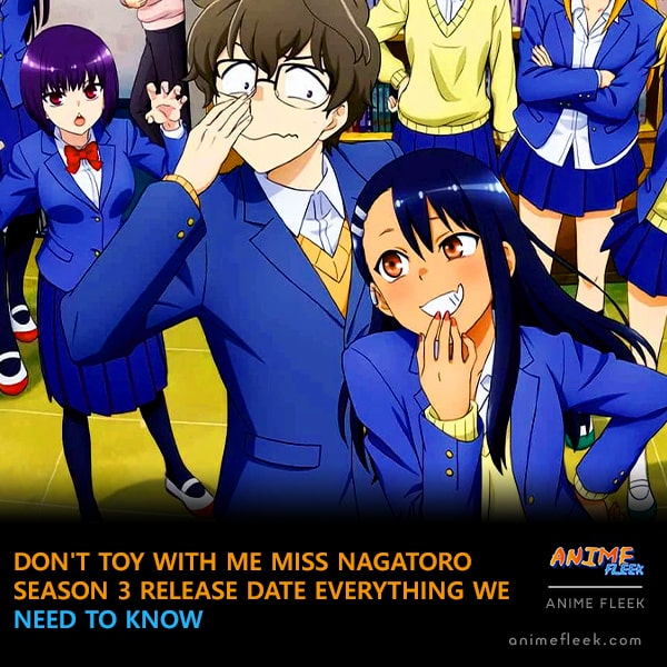 Don't Toy With Me Miss Nagatoro S2 episode 3 release date, time