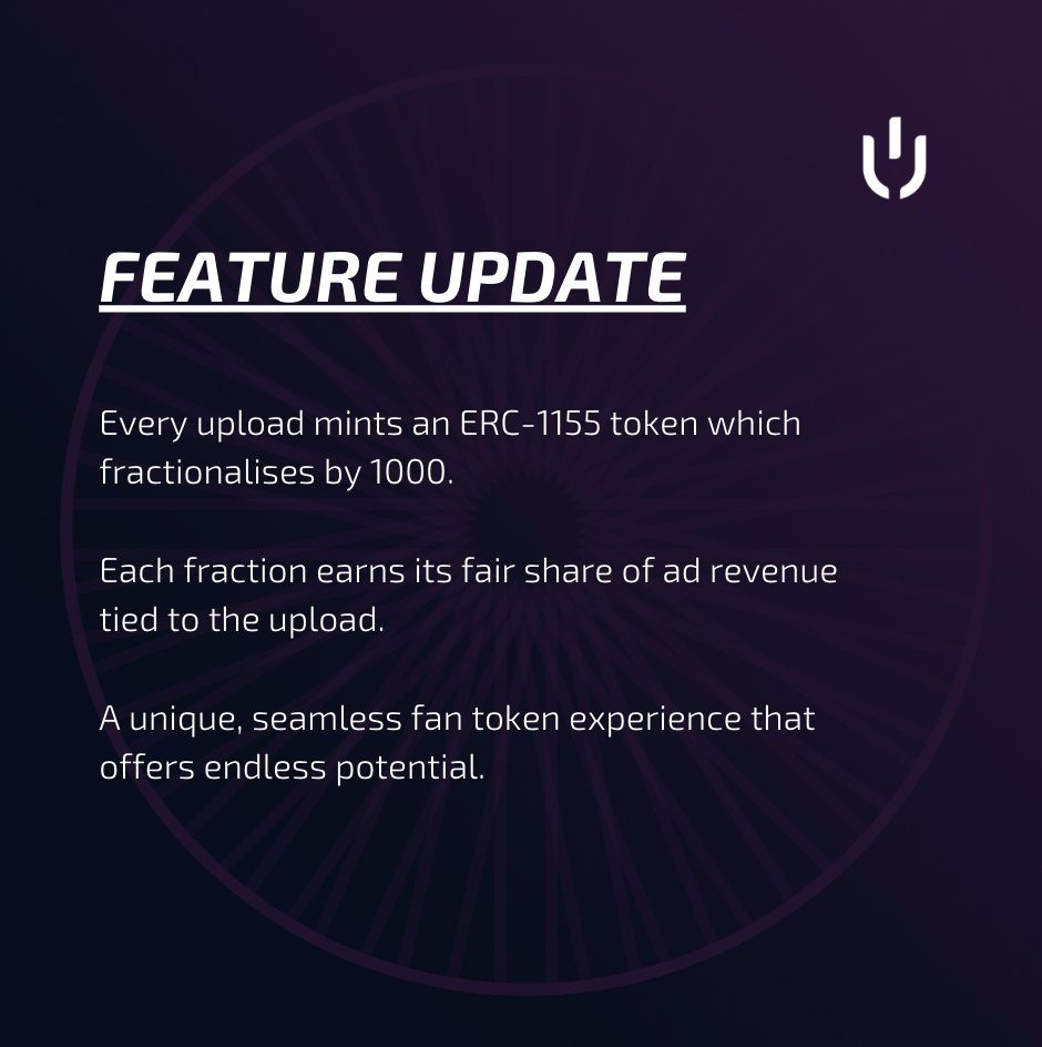 How have we built in a seamless & unique fan token experience into our content app?

Every upload's ERC1155 (NFT) now fractionalises by 1000. 

Ad revenue is shared evenly between each fraction. 

The more you keep, the more you earn. The more you sell, the more your fans earn.