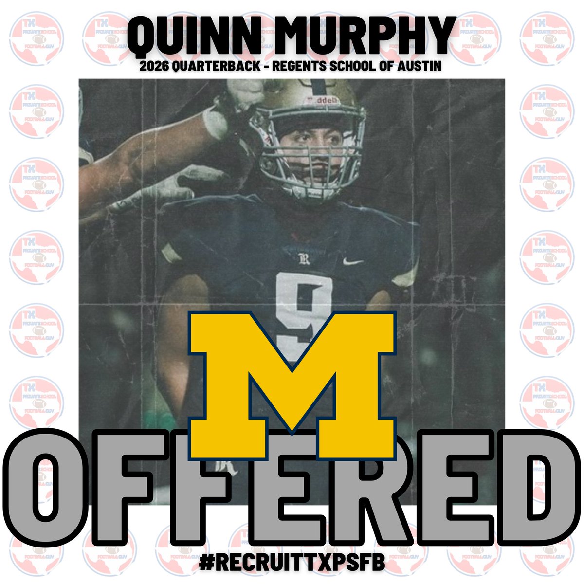 TXPrivateFBGuy's tweet photo. 🚨 OFFER ALERT 🚨 

@RSA_Athletics 2026 QB, @Quinn_Murphy_26 reported a D1 offer earlier today from @UMichFootball !

The Wolverines know how to #RecruitTXPSFB https://t.co/SGryVgPUX1