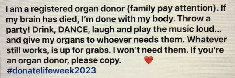 A message to all you eligible Australians, who are undecided, sitting on the fence, procrastinating, whether to sign up or not. Plz read and digest.
Don’t take ur organs to Heaven,
God knows, we need them here.