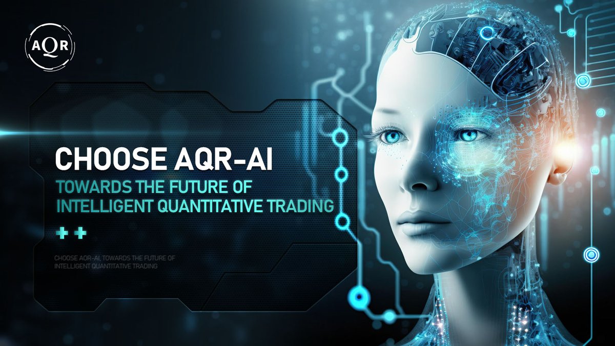 📢AQR-AI Intelligent Quantitative Trading System
Realize global financial transactions and break geographical restrictions
💎Created jointly by AQR Hong Kong Fund and the top team of German blockchain technology
#AQR #AI #Quantify👍