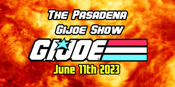 THE SHOW IS TOMORROW, don't miss it!  
Facebook event page: fb.me/e/SO0wUesm #GIJoeNation #GIJoeClassified #GIJoe #vintagetoys #oldtoys #toyshow #toys #Military #SoCal #PasadenaCA #vintagegijoe #toycollector #gijoearah