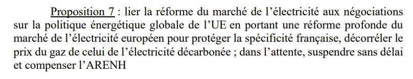 Peu de gens le savent mais la commission d'enquête visant à établir les raisons de la perte de souveraineté et d’indépendance énergétique de la France a proposé de suspendre l'ARENH. Nous n'avons fait que reprendre cette proposition 7 dans notre tribune en la contextualisant.