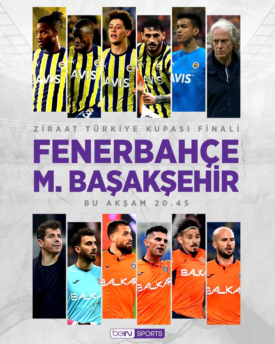 🏆 Ziraat Türkiye Kupası’nda final gecesi! 🇹🇷 #ZTK

🟡🔵 Fenerbahçe x M. Başakşehir 🟠🔵 | #FBvBFK

⏰ 20.45
🏟️ Göztepe Gürsel Aksel Stadı