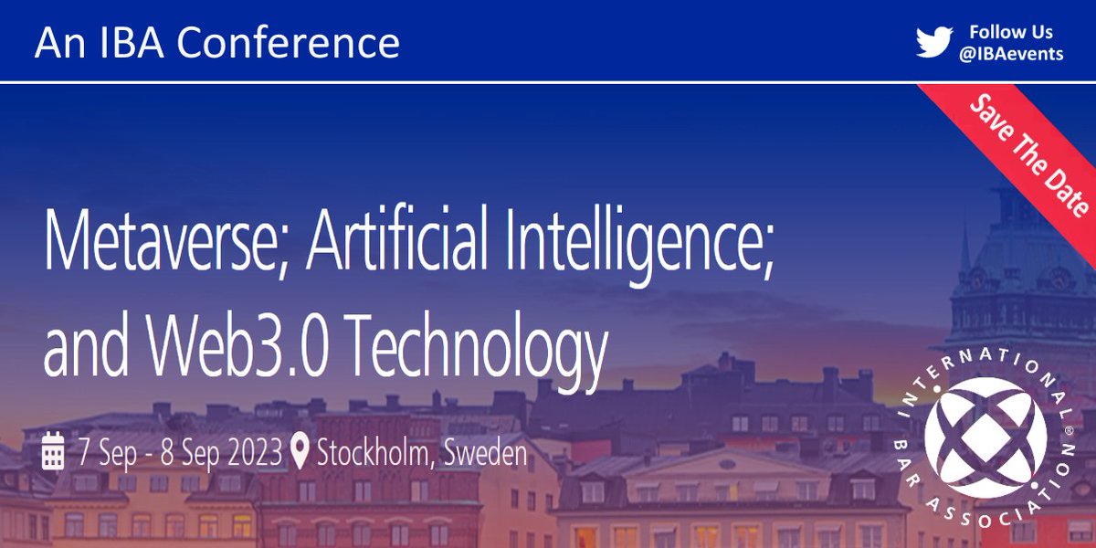 IBAevents's tweet photo. 📌 Save The Date!

Register your interest for IBA Events ‘Metaverse; Artificial Intelligence; and Web3.0 Technology'

📆 7-8 Sept 🌍 Stockholm, Sweden 

Register Interest➡ https://t.co/Qx7V1gDO6t

#Law #Lawyers https://t.co/T7EvGTMHUa