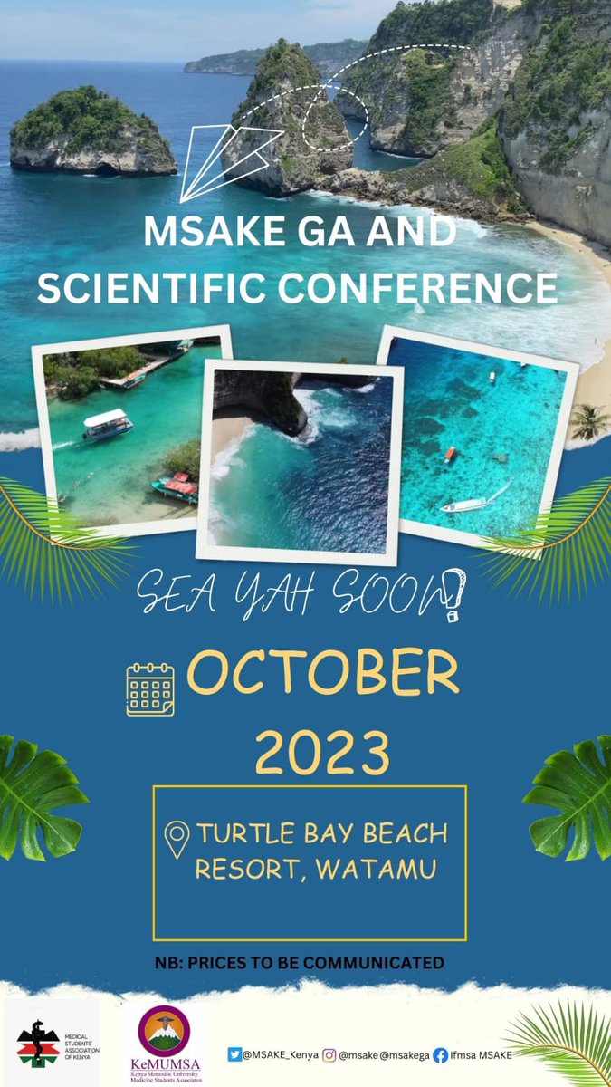 Greetings! Hello! Hujambo!...Here We go.😍

KeMUMSA  is pleased to announce 🥁🪘🥁..

 ~The MSAKE GENERAL ASSEMBLY &amp; SCIENTIFIC CONFERENCE 2023👏🏾👏

Venue ⛱️: Turtle 🐢 Bay Beach Resort, Kilifi County.

#MSAKEGeneralAssembly