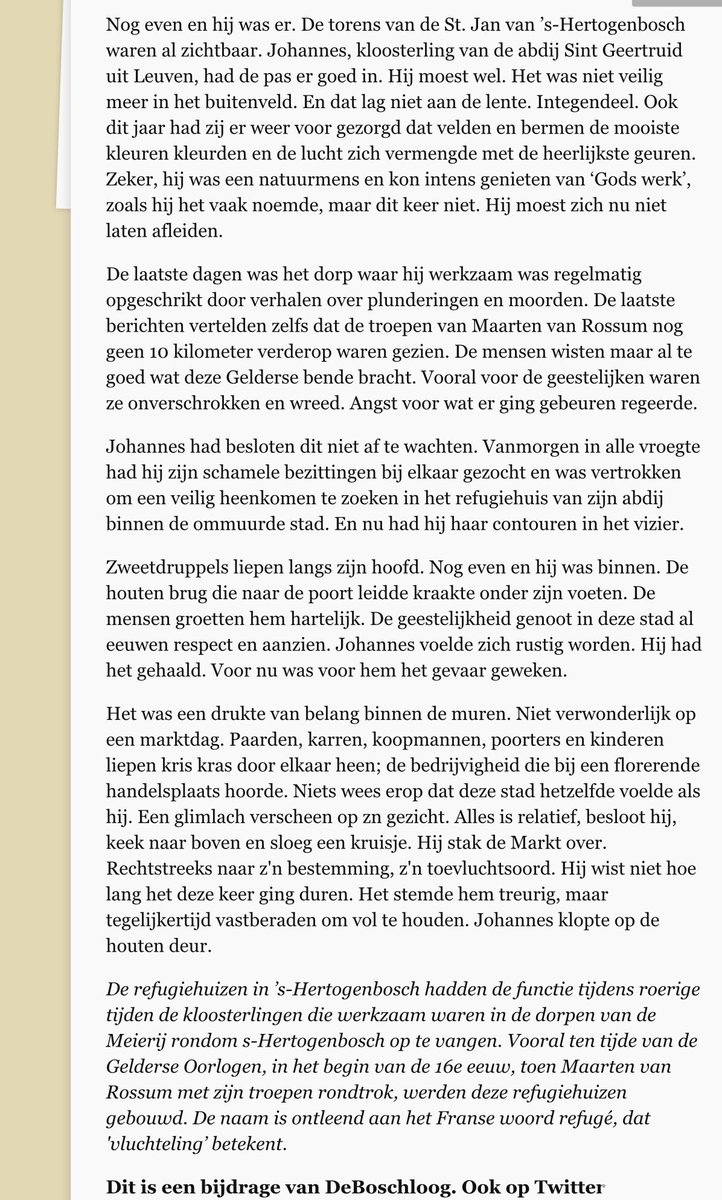 5 mei 1542: Kloosterling Johannes had de pas er in. Vanmorgen in alle vroegte was hij vertrokken naar Den Bosch naar het refugiehuis aan de Spinhuiswal. Dit gebouw diende om in roerige tijden onderdak te kunnen bieden aan kloosterlingen. Lees m’n korte verhaal!