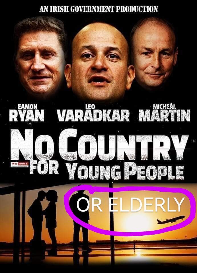 Thought I'd update this poster given its now clear The Elderly Won't be escaping @FineGael @fiannafailparty & @greenparty_ie mass migration policies with more & more Nursing Homes to be turned into Asylum Reception Centres 😡