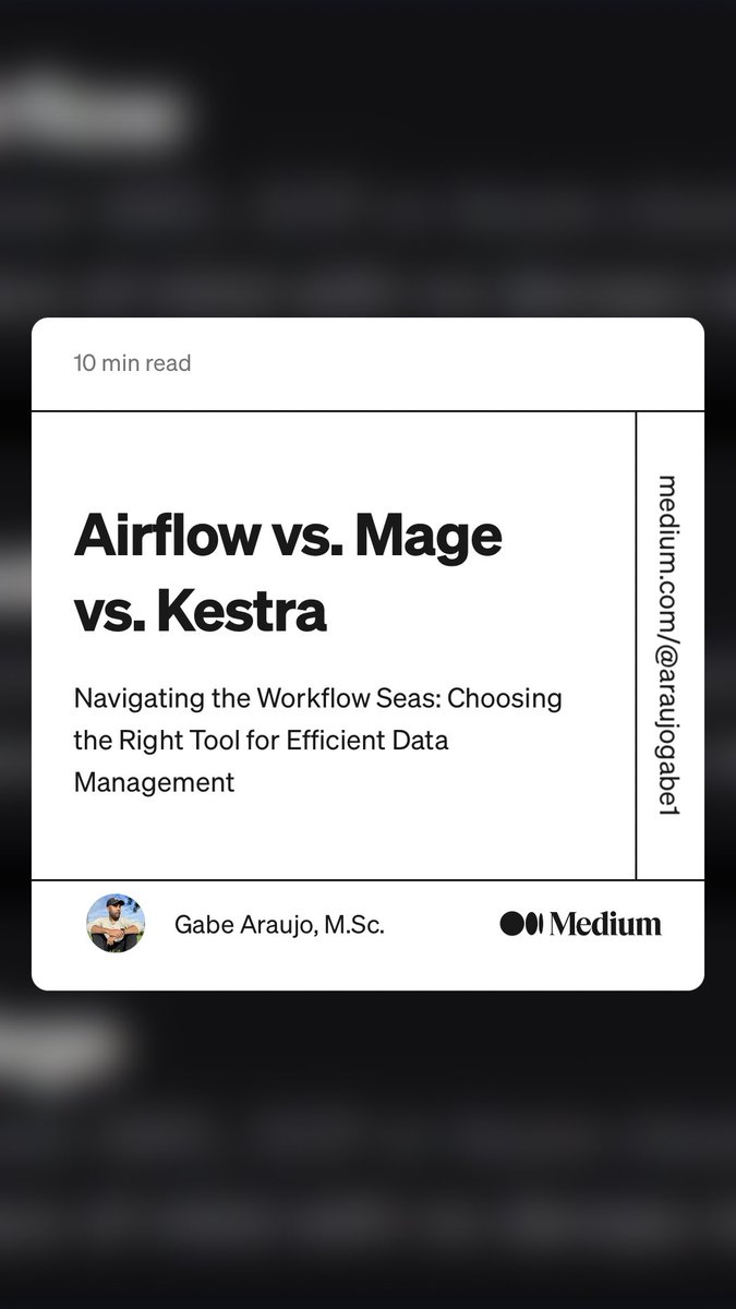 “Airflow vs. Mage vs. Kestra” by Gabe Araujo, M.Sc.
link.medium.com/UUS1MKBKxAb