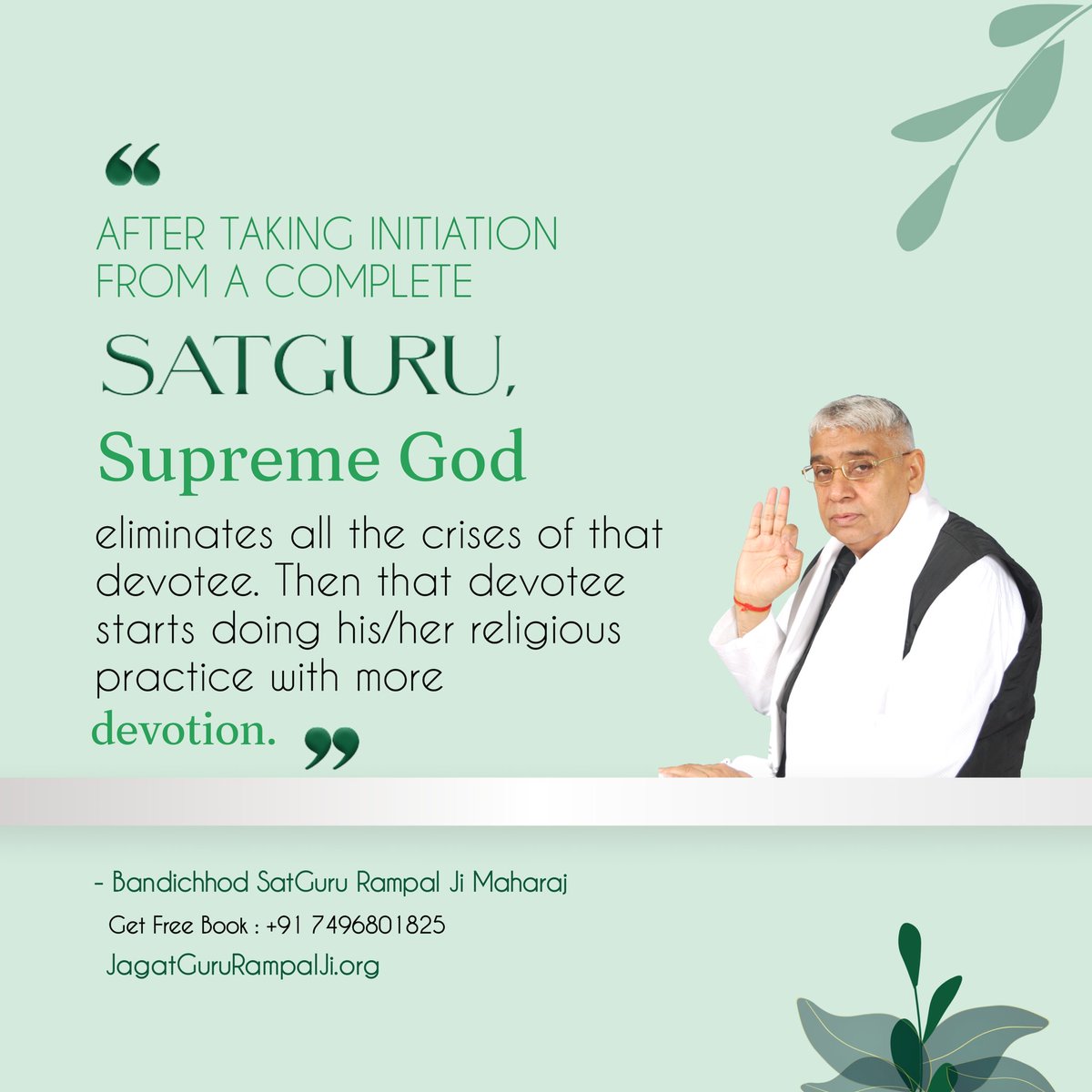 AFTER TAKING INITIATION FROM A COMPLETE

SATGURU,
Supreme God
eliminates all the crises of that devotee. Then that devotee starts doing his/her religious practice with more devotion.

#सत_भक्ति_संदेश 
#SantRampalJiMaharaj 
#KabirIsGod
#SaintRampalJi 

@RealSachinJi