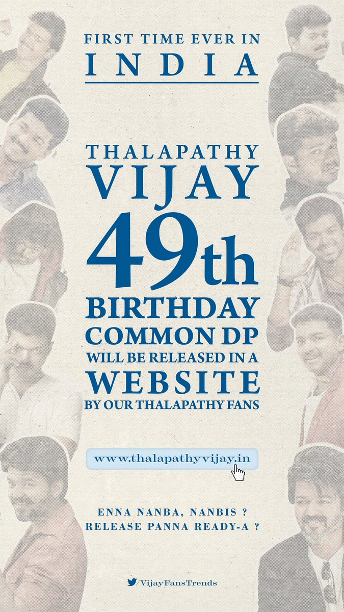 VijayFansTrends's tweet photo. We, Thalapathy fans are always known for the Trendsetting Celebrations. And this time, it's even Bigger 💥

Thalapathy @actorvijay's 49th Birthday Common DP will be Released in a Website by the fans!

Website link : https://t.co/YKRCKOZcm5

Exciting updates soon. #Leo https://t.co/mrx2YQkaSw