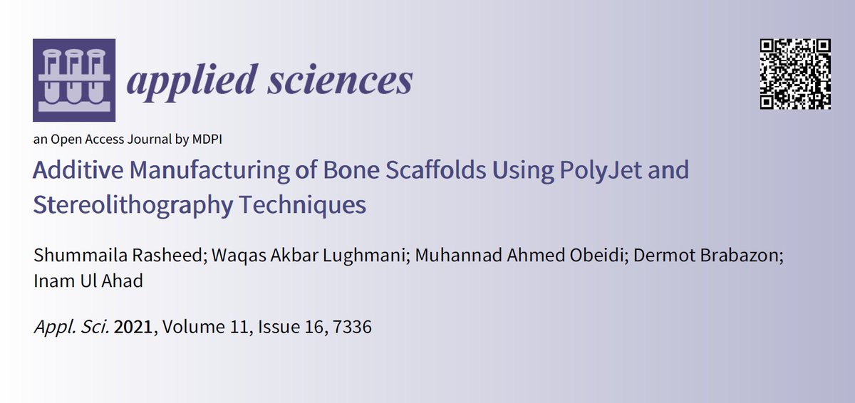 📢Highly viewed paper

Additive Manufacturing of Bone Scaffolds Using PolyJet and Stereolithography Techniques
mdpi.com/2076-3417/11/1…

🏫 Capital University of Science and Technology
<a href="/MasseyUni/">Massey University</a>

👨‍🔬 by Ms. Shummaila Rasheed et al.
<a href="/MDPIOpenAccess/">MDPI</a> @EncyclopediaMD1 <a href="/MDPIEngineering/">MDPI Engineering</a>