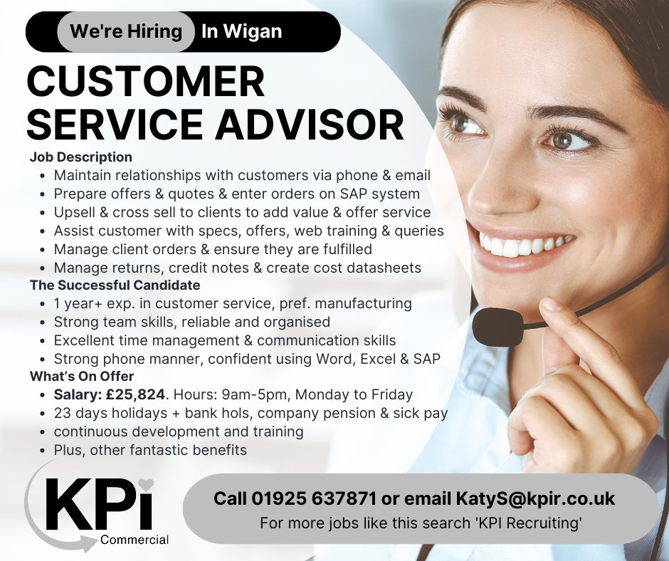 **CUSTOMER SERVICE ADVISOR** Wigan, £25,824 + Benefits. Call Katy at KPI on 01925 637871 or email KatyS@kpir.co.uk. Find all our #customerservicejobs here: bit.ly/KPIProf #wiganjobs