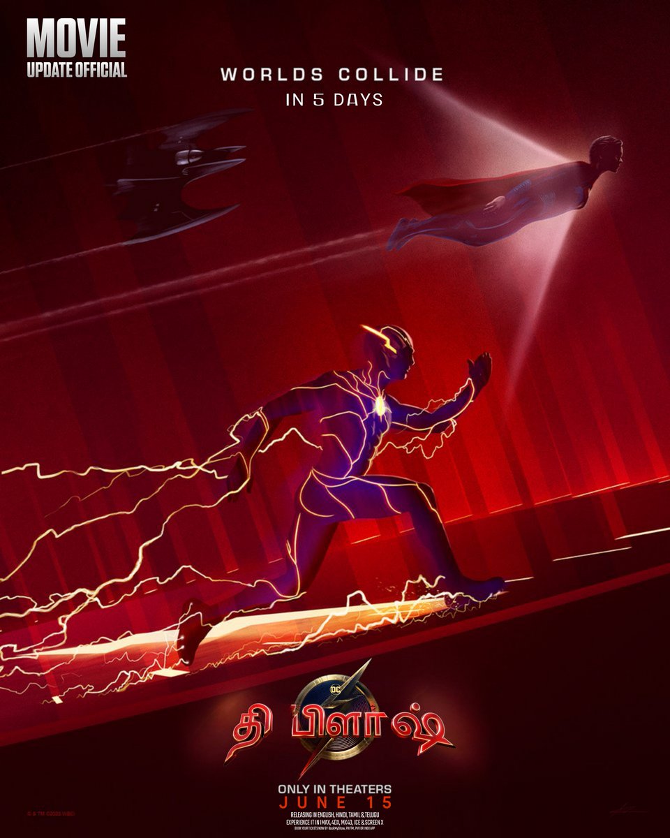 FilmUpdateOffi's tweet photo. Tamil Poster: #TheFlash    is releasing on June 15, Book Tickets Now and releasing in English, Hindi, Tamil &amp; Telugu in @IMAX, @4DXglobal, @MX4D_Global, @ICETheaters &amp; @screenxofficial, #MovieUpdateOfficial https://t.co/QLoYXettyh