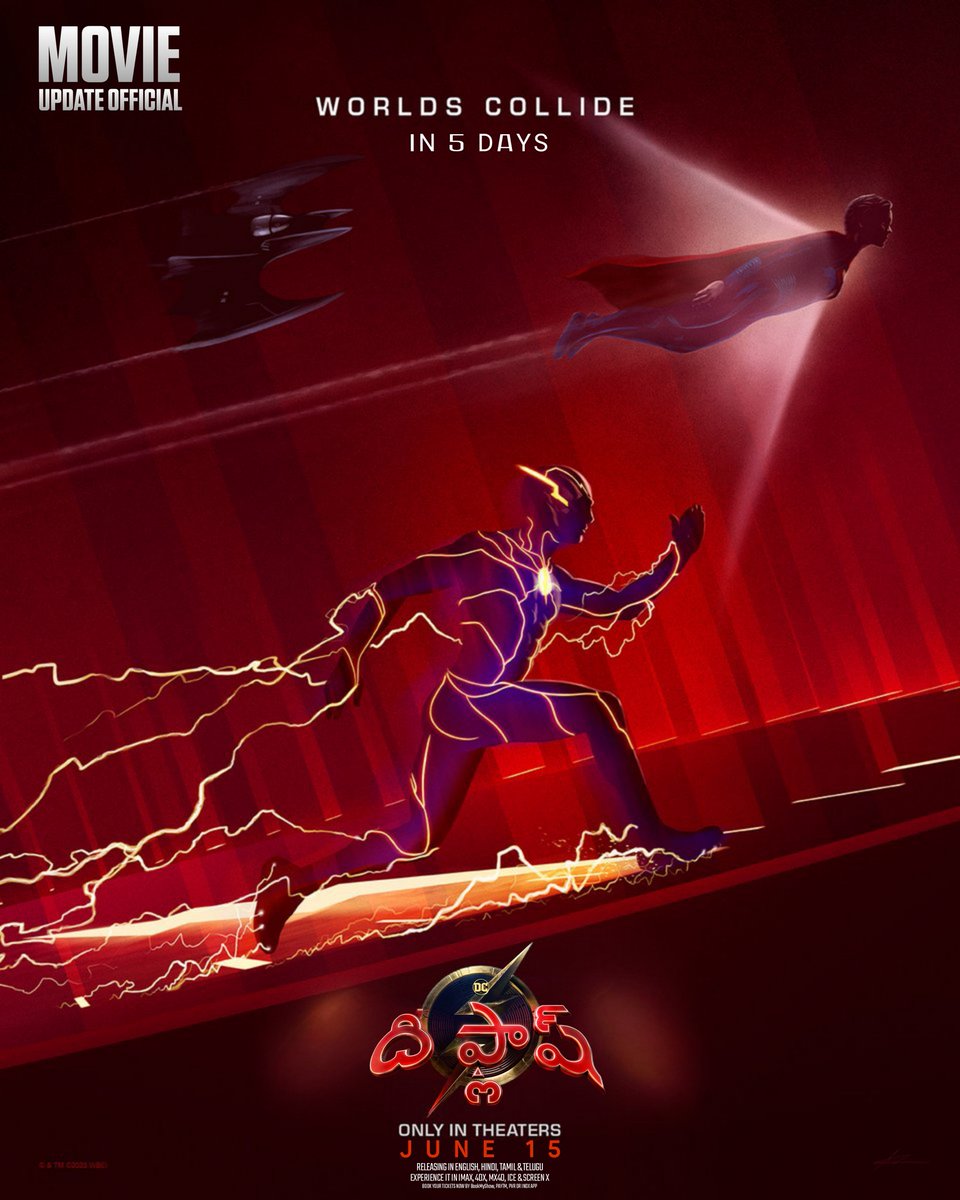 FilmUpdateOffi's tweet photo. Telugu Poster: #TheFlash    is releasing on June 15, Book Tickets Now and releasing in English, Hindi, Tamil &amp; Telugu in @IMAX, @4DXglobal, @MX4D_Global, @ICETheaters &amp; @screenxofficial, #MovieUpdateOfficial https://t.co/9BYeeZ82vD
