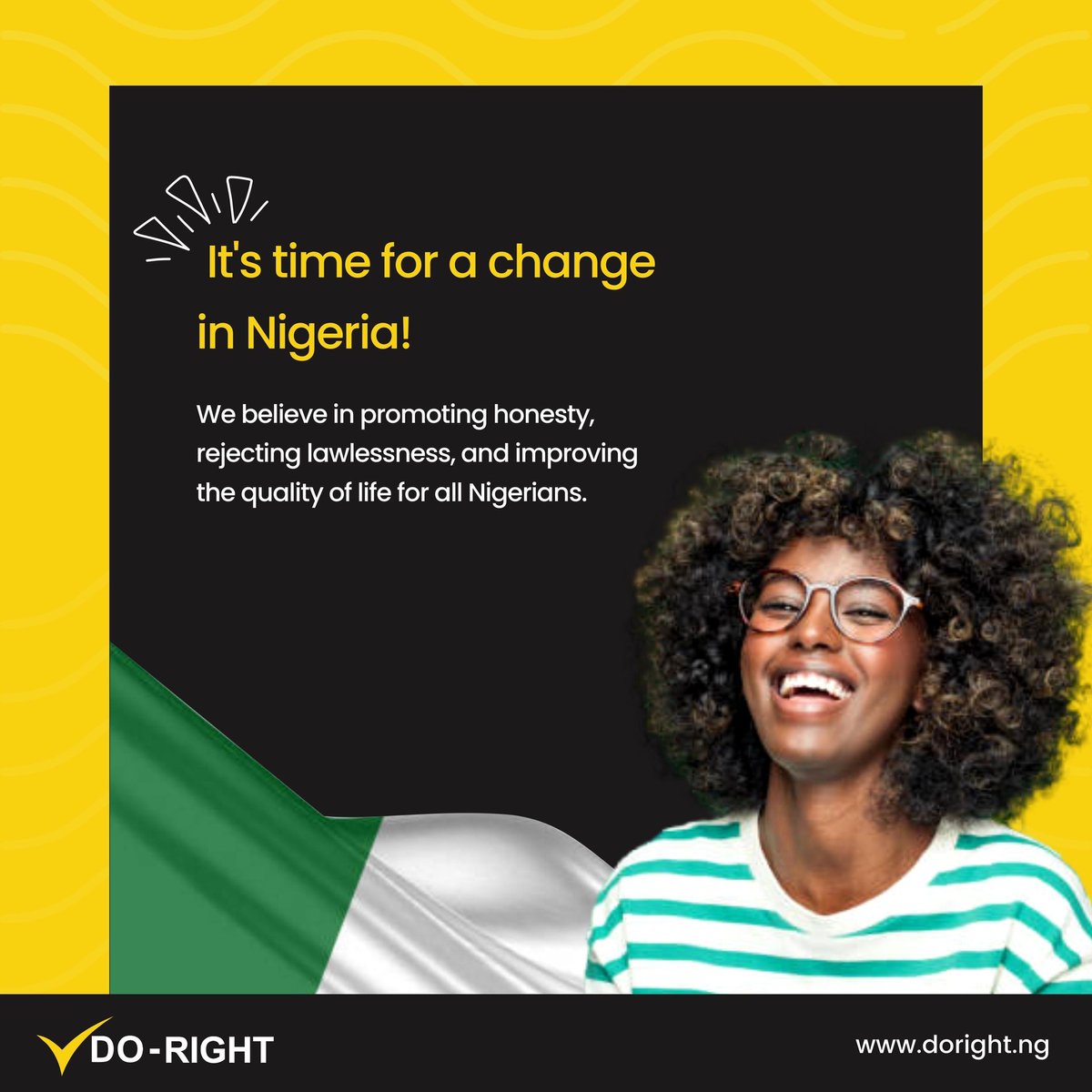 alwaysdorightng's tweet photo. It's time for a change in Nigeria!

We believe in promoting honesty, rejecting lawlessness, and improving the quality of life for all Nigerians. Join us in creating a future where doing the right thing is the norm. Together, we can make a difference! https://t.co/JRxLlFVWK5