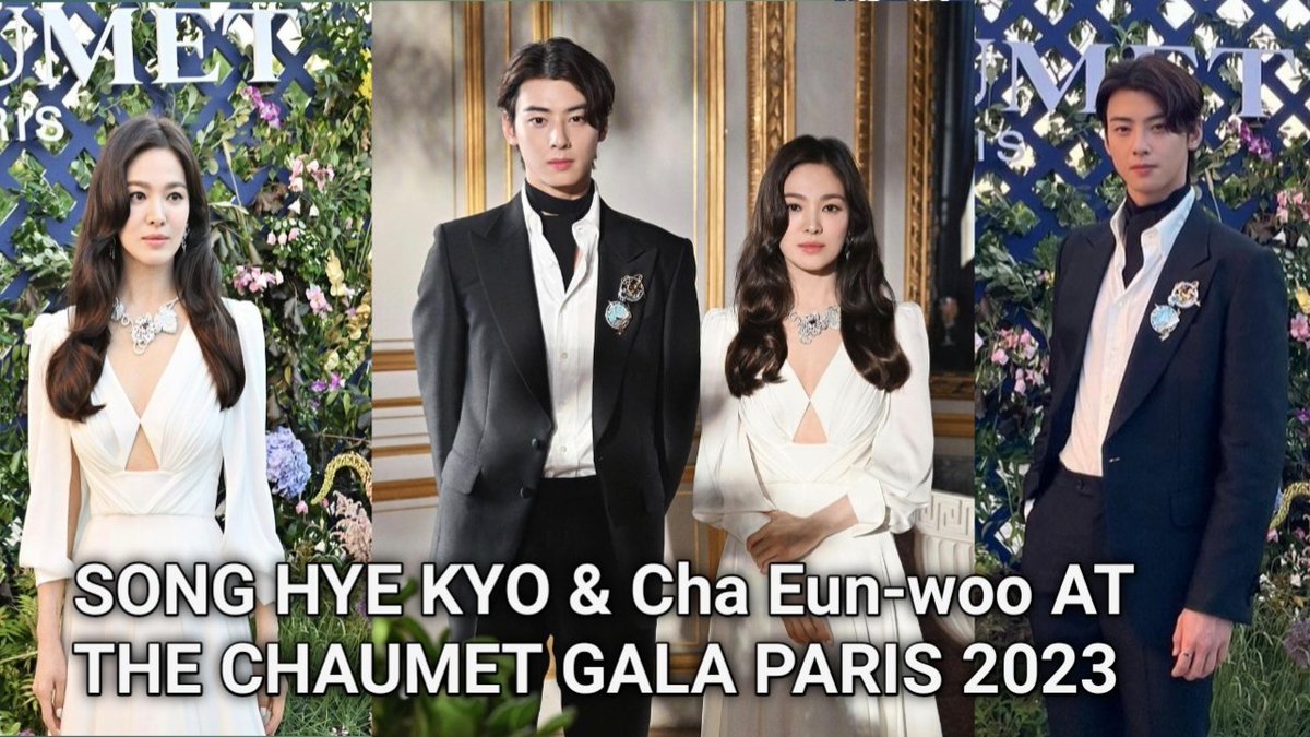 dashanka17's tweet photo. SONG HYE KYO &amp; Cha Eun-woo AT THE CHAUMET GALA PARIS 2023
#songhyekyo
#Chaumet
#theglory
#CHAEUNWOOatChaumetGala

#songhyekyoatparisgala
https://t.co/DM4KSVUzSA https://t.co/UPGkypsufQ