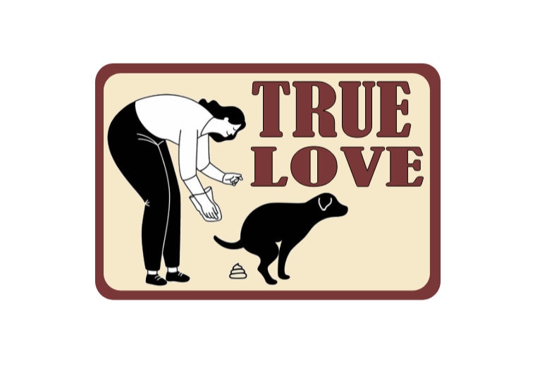 True Love Dog Poop Sign tuppu.net/c417874a #Etsy #ChickenDaddy #BarSign