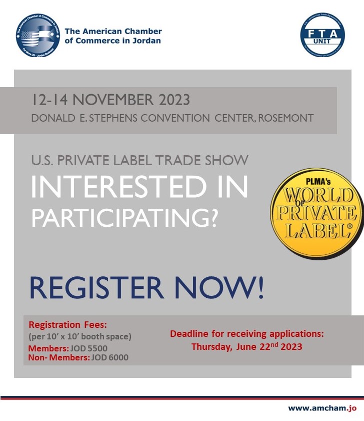 AmCham-Jordan is announcing Open Registration for the "Private Label Manufacturing Association (PLMA) Show"

Register now: forms.office.com/r/jNhxgWxKgz